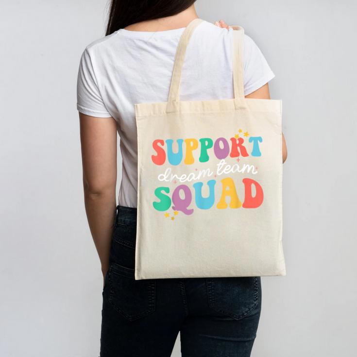 Support Dream Services Team Groovy Teacher Support Squad Canvas Tote Bag