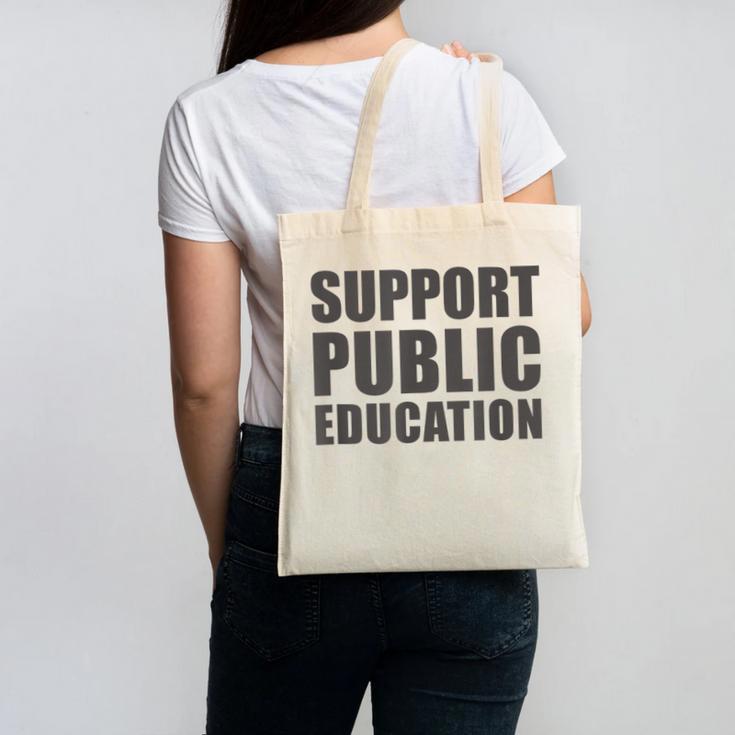 Support Public Education Protect Teachers Students Schools Canvas Tote Bag