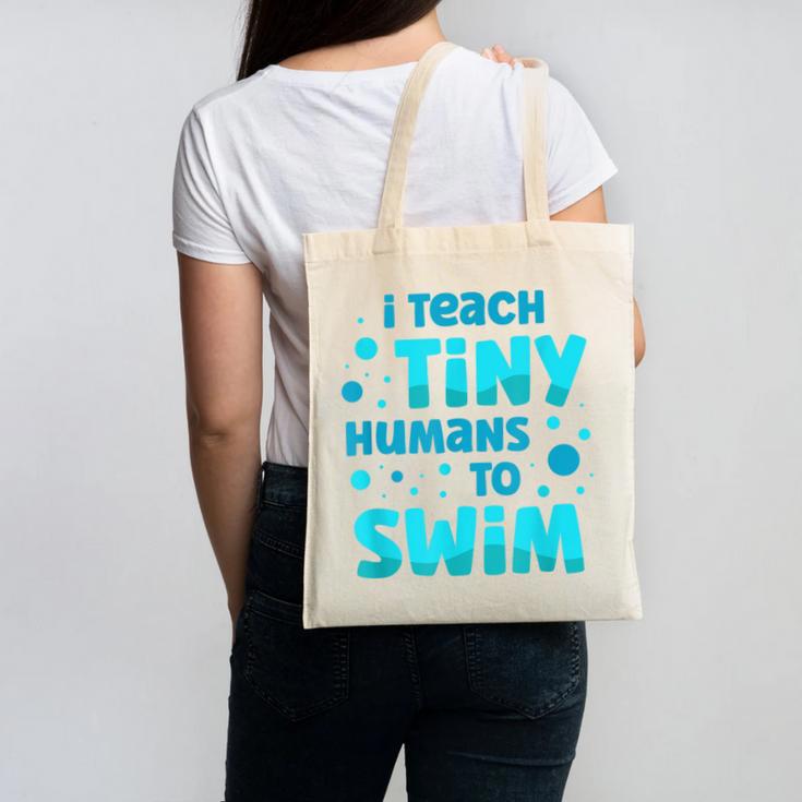 Swimming Teacher I Teach Tiny Humans To Swim Swim Instructor Canvas Tote Bag