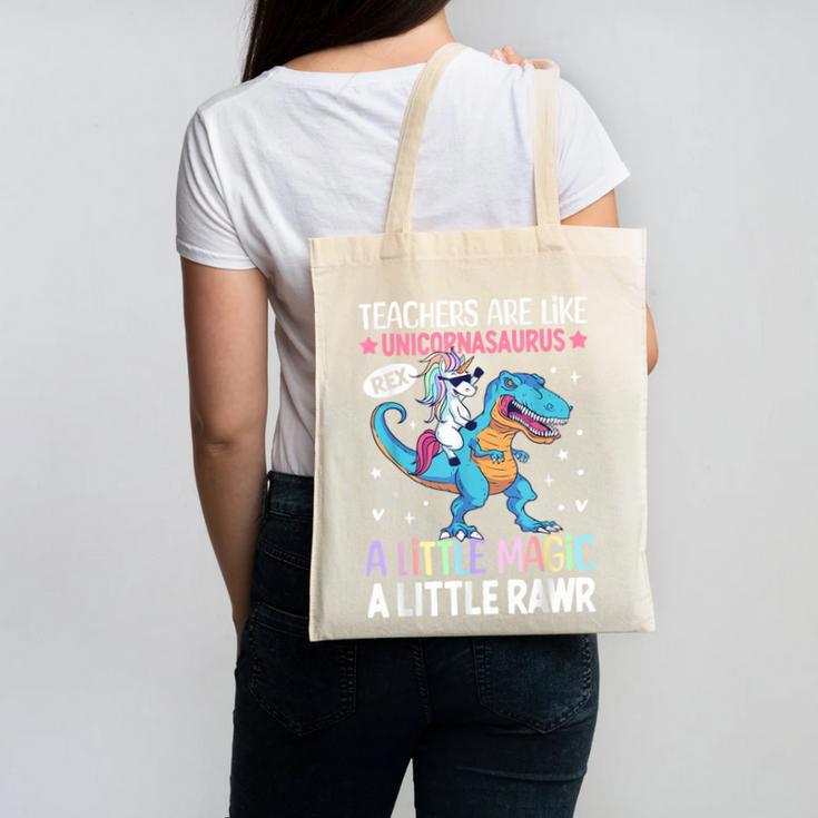 T Rex Dinosaur Unicorn Teachers Are Like Unicornasaurus Rex Canvas Tote Bag