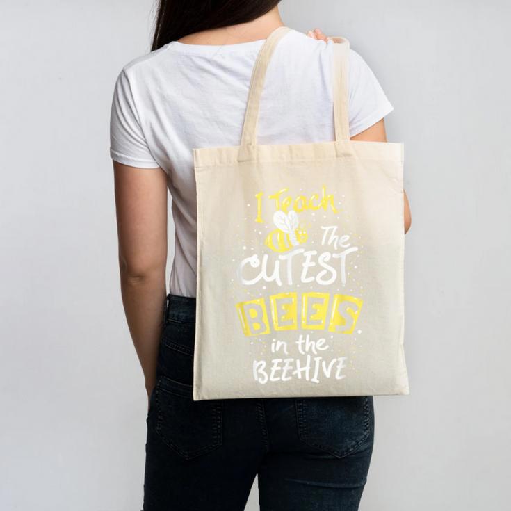 I Teach The Cutest Bees In The Beehive Kindergarten Teacher Canvas Tote Bag