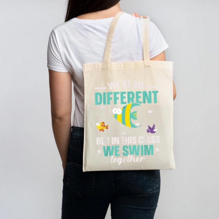 Teacher We All Different But In This Class We Swim Together Canvas Tote Bag