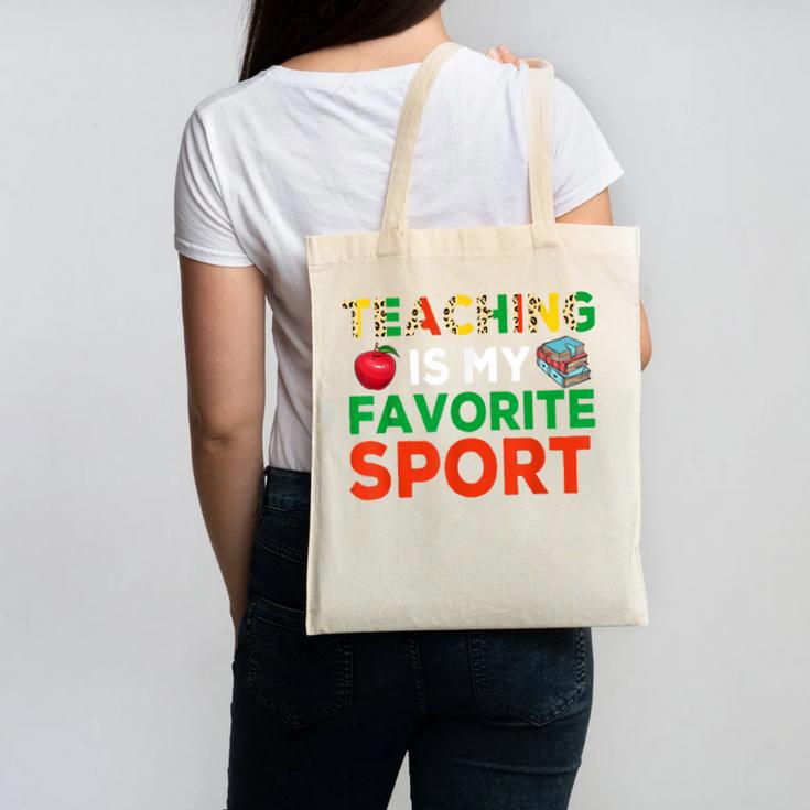 Teacher Is My Favorite Sport Teacher Teaching Lover Canvas Tote Bag