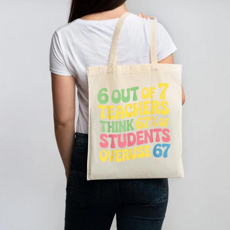 Teacher Overuse 67 Teacher Canvas Tote Bag