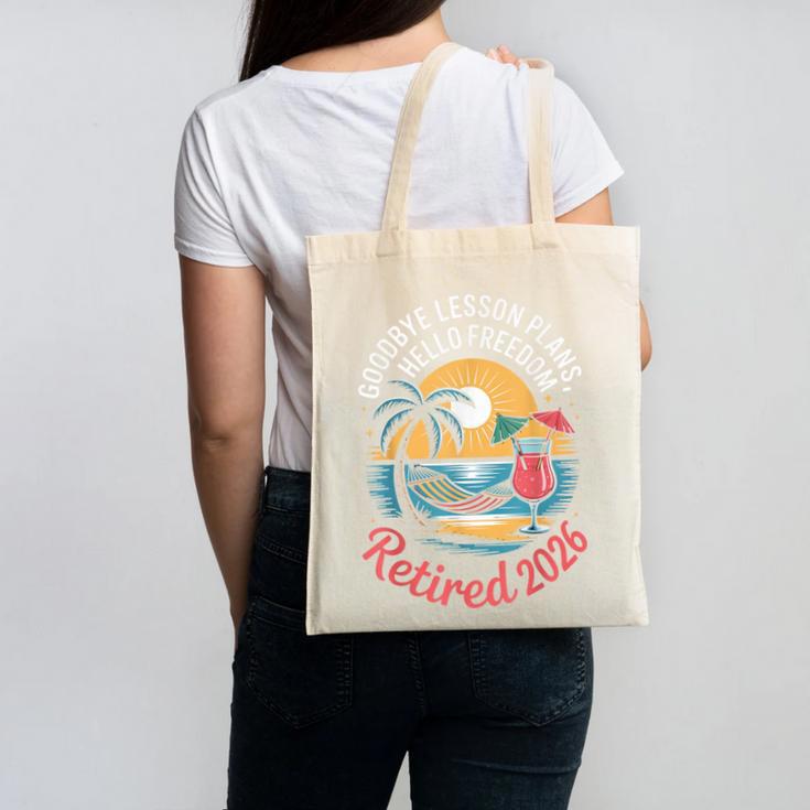 Teacher Retirement Shirts 2026 Goodbye Lesson Hello Freedom Canvas Tote Bag