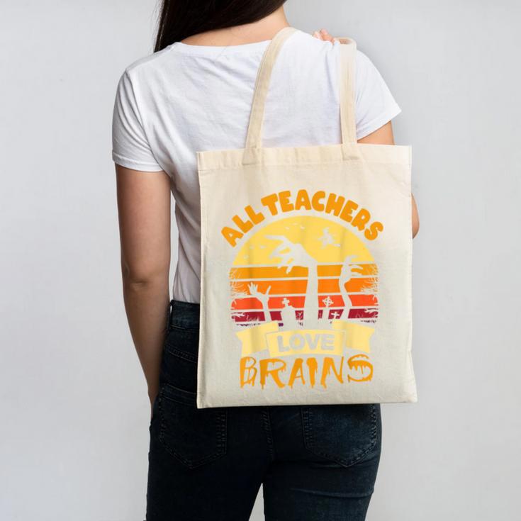 Teacher Shirts Halloween All Teachers Love Brains Canvas Tote Bag