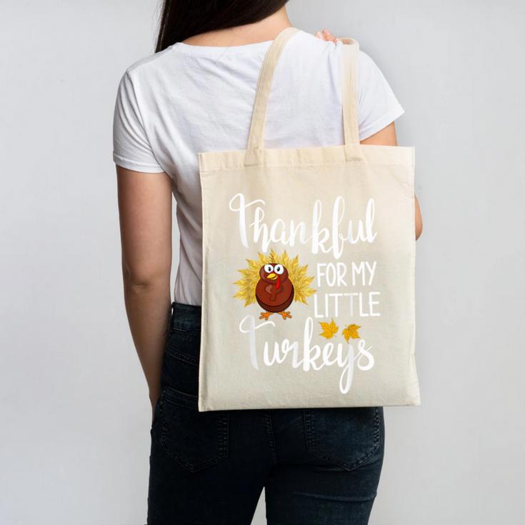 Teachers Thanksgiving Thankful For My Little Turkeys Canvas Tote Bag