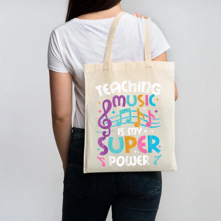 Teaching Music Is My Superpower Music Teacher For Men Women Kids Canvas Tote Bag