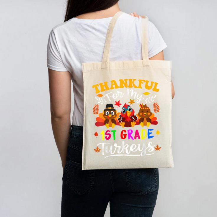 Thankful For My 1st Grade Turkeys Thanksgiving Teacher Fall Canvas Tote Bag