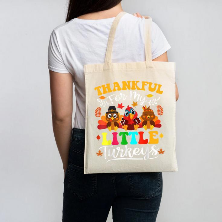 Thankful For My Little Turkeys Teacher Thanksgiving Teachers Canvas Tote Bag