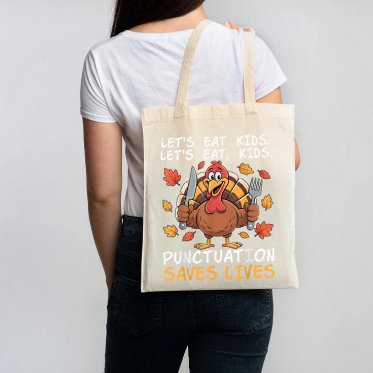Thanksgiving Teacher Turkey Lets Eat Kids Punctuation Canvas Tote Bag