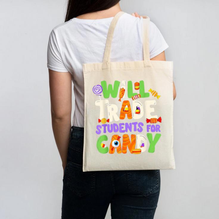 Will Trade Students For Candy Teacher Cute Halloween Costume Canvas Tote Bag