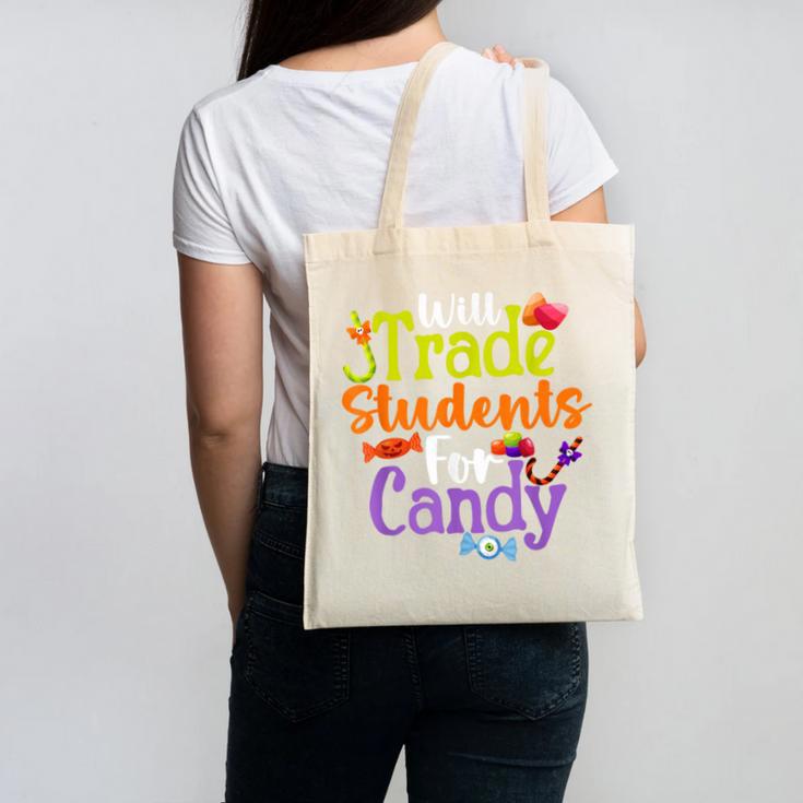 Will Trade Students For Candy Teacher Halloween Costume Canvas Tote Bag