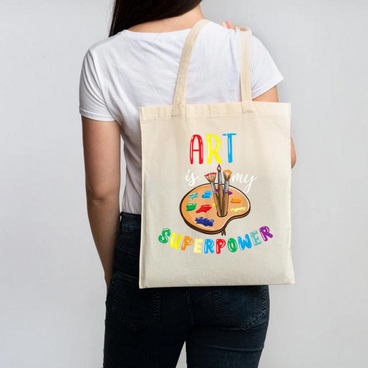 Art Is My Superpower Art Teacher Canvas Tote Bag, trending gift
