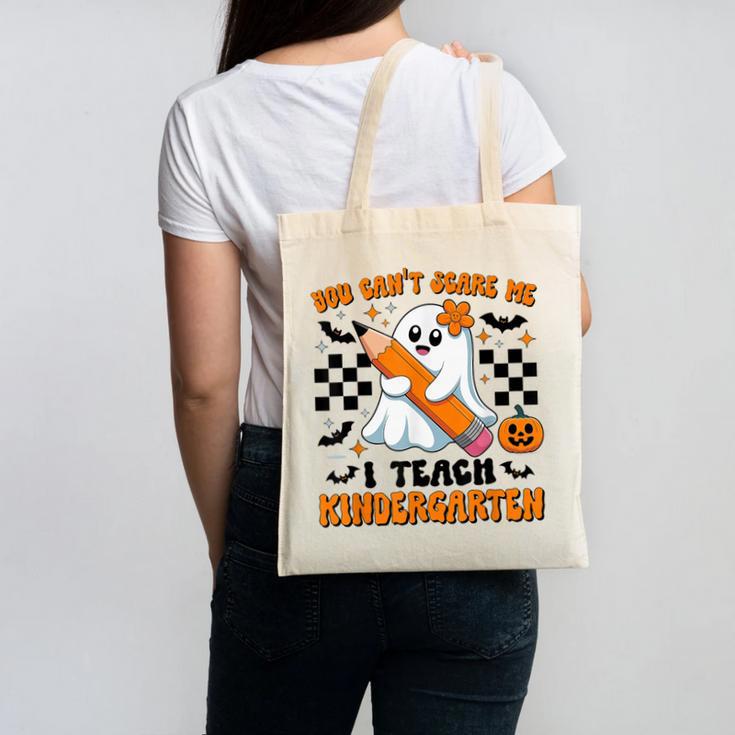 You Can't Scare Me I Teach Kindergarten Teacher Halloween Canvas Tote Bag