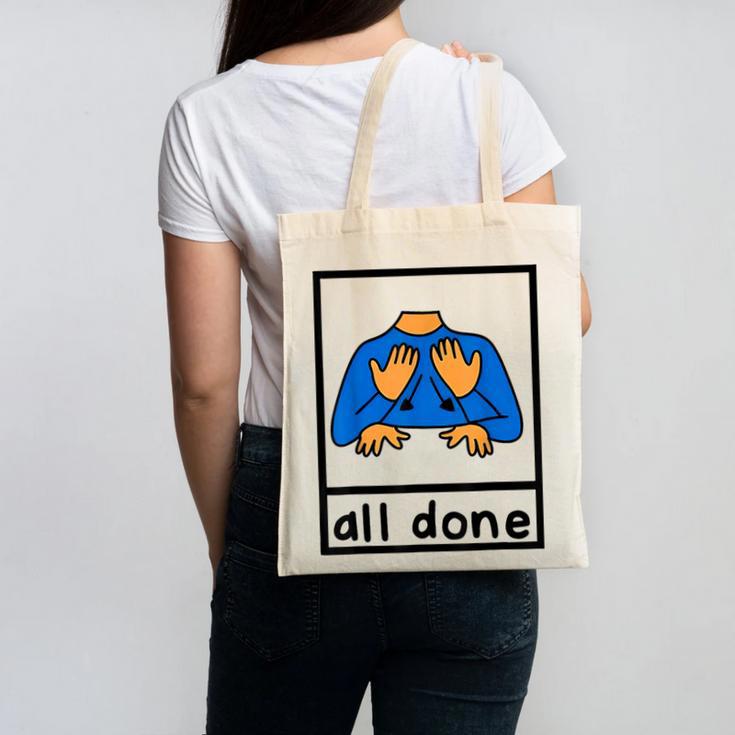 All Done Sign Language Speech Pathology Aac Sped Teacher Canvas Tote Bag