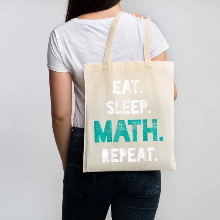 Eat Sleep Math Repeat Math Teacher Men Women Girls Kids Canvas Tote Bag, trending gift Eat Sleep Math Repeat Math Teacher Men Women Girls Kids Canvas Tote Bag, trending gift