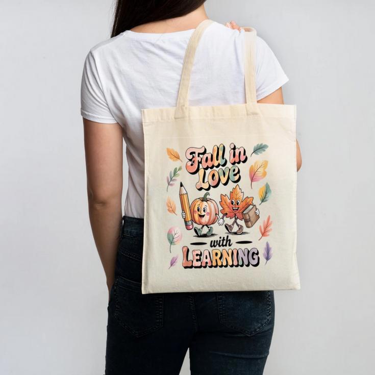 Fall In Love With Learning Teacher Autumn School Canvas Tote Bag