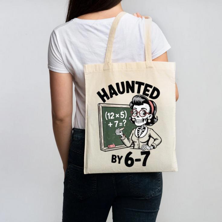Haunted 67 Skeleton Math Teacher Halloween Costume Math Pun Canvas Tote Bag