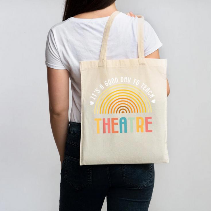 It's A Good Day To Teach Theatre Drama Club School Teacher Canvas Tote Bag, trending gift It's A Good Day To Teach Theatre Drama Club School Teacher Canvas Tote Bag, trending gift