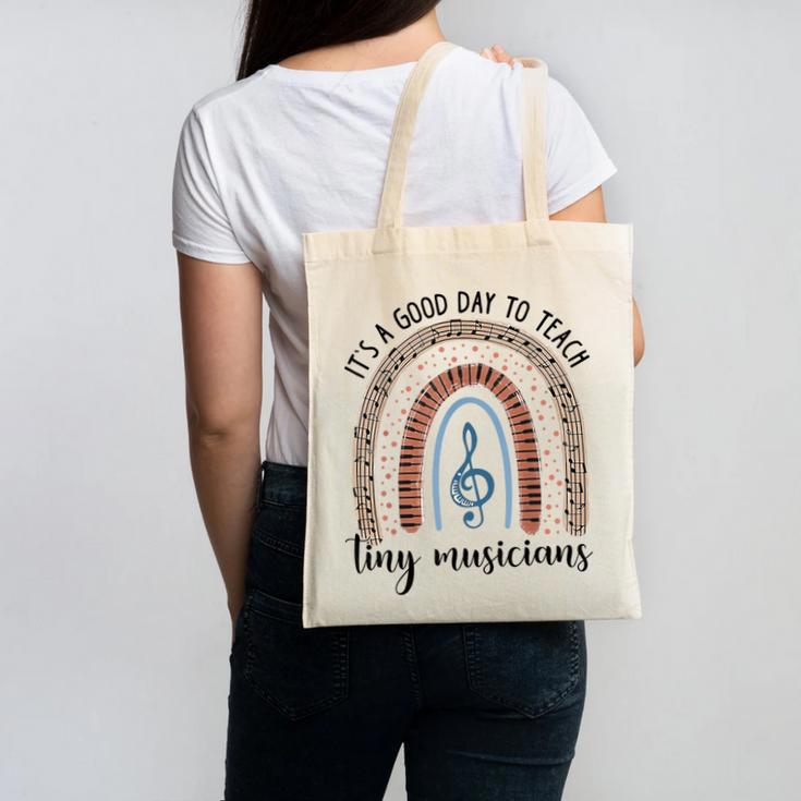 Its A Good Day To Teach Tiny Musicians Music Teacher Rainbow Canvas Tote Bag