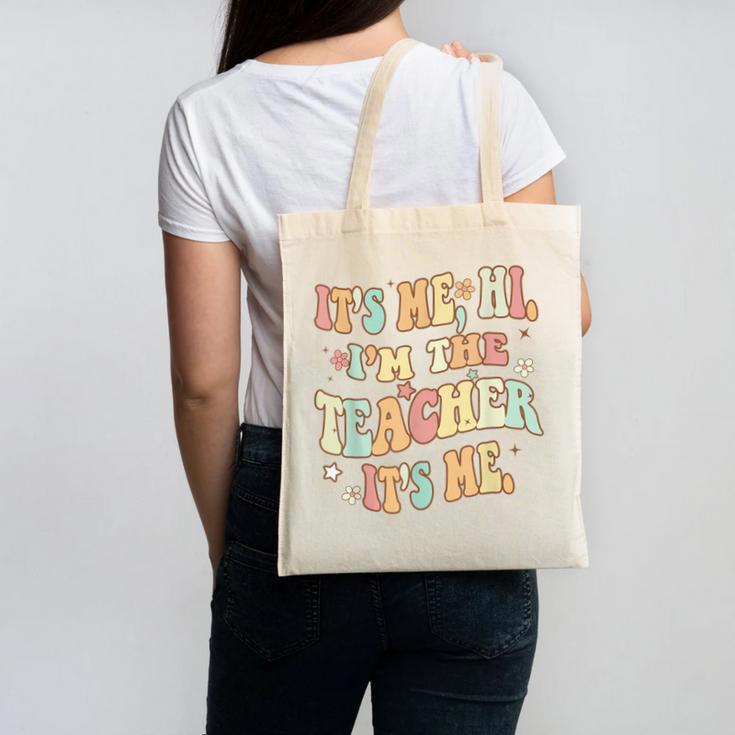 It's Me Hi I'm The Teacher It's Me Groovy Teacher Canvas Tote Bag
