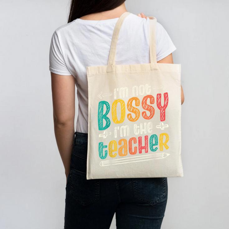 I´m Not Bossy I´m The Teacher Graduation Men Women Canvas Tote Bag, trending gift I´m Not Bossy I´m The Teacher Graduation Men Women Canvas Tote Bag, trending gift