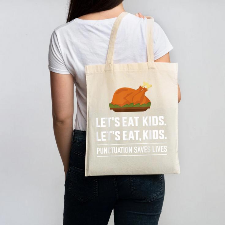 Let's Eat Kids Grammar For Thanksgiving Teacher Canvas Tote Bag, trending gift Let's Eat Kids Grammar For Thanksgiving Teacher Canvas Tote Bag, trending gift