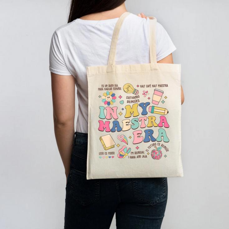 In My Maestra Era Spanish Bilingual Teacher First Day Canvas Tote Bag