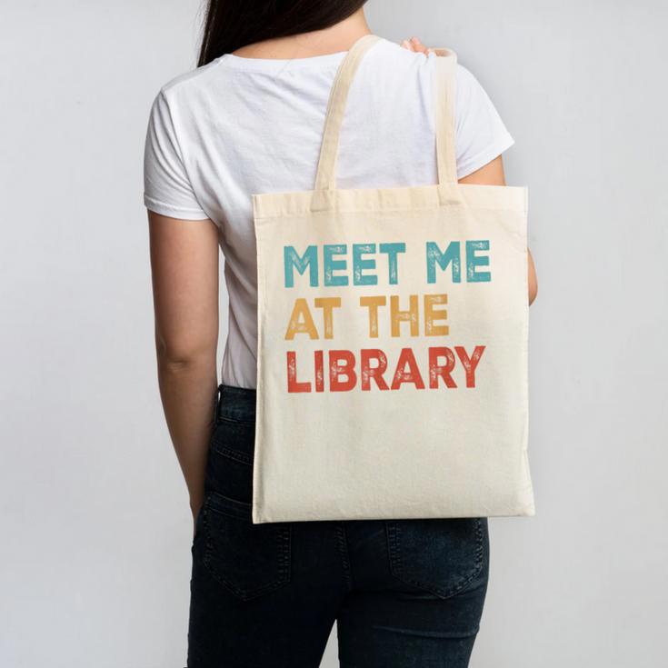 Meet Me At The Library For Teachers And School Librarians Canvas Tote Bag