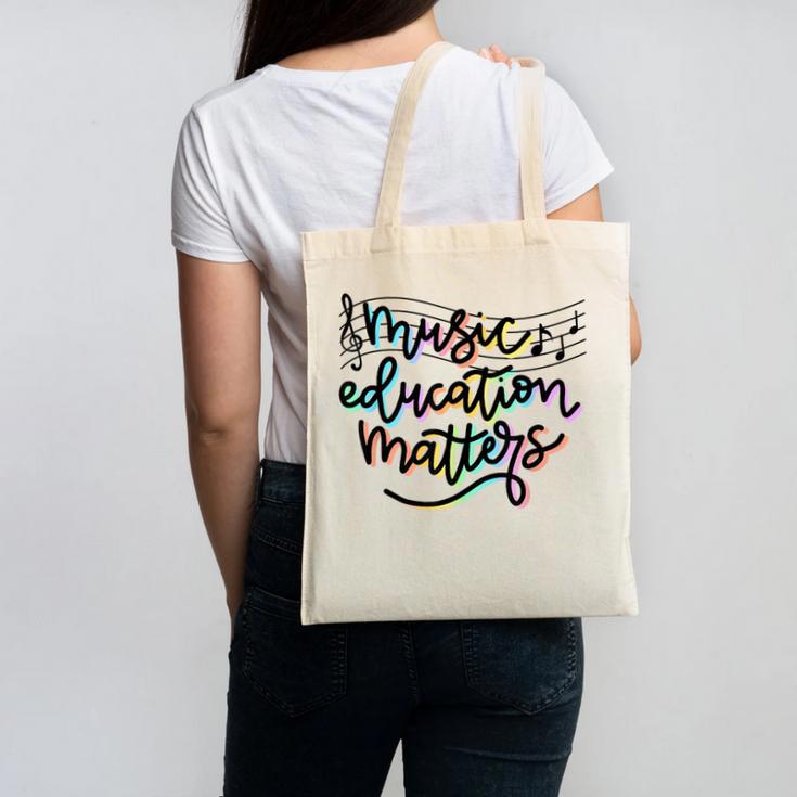 Music Education Matters Music Teacher Appreciation Women Canvas Tote Bag