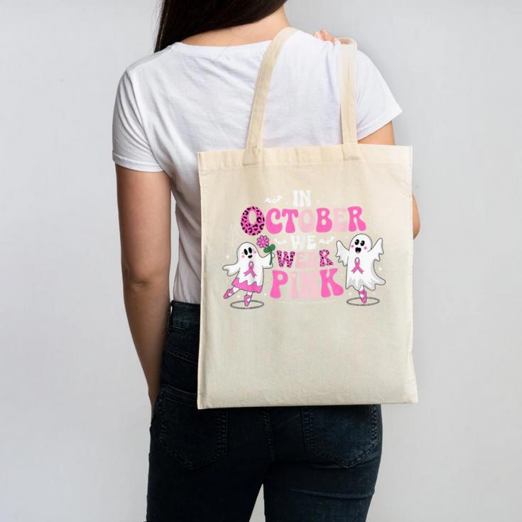In October We Wear Pink Ballet Ghost Teacher Breast Cancer Canvas Tote Bag, trending gift In October We Wear Pink Ballet Ghost Teacher Breast Cancer Canvas Tote Bag, trending gift