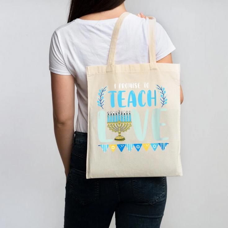 I Promise To Teach Love Hanukkah Chanukah Jewish Teacher Canvas Tote Bag, trending gift