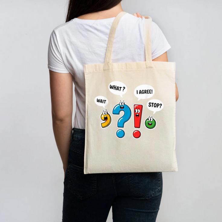 Punctuation Marks Wait What I Agree Stop English Teacher Canvas Tote Bag, English Teacher Gifts, trending gift