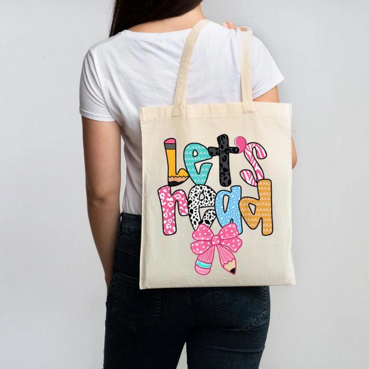 Lets Read Reading Teacher Back To School Literacy Pencil Bow Canvas Tote Bag