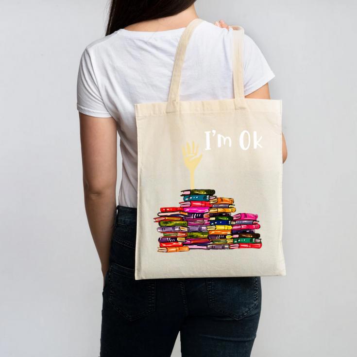 Reading Books Librarian Reader Nerd I'm Ok Teacher School Canvas Tote Bag