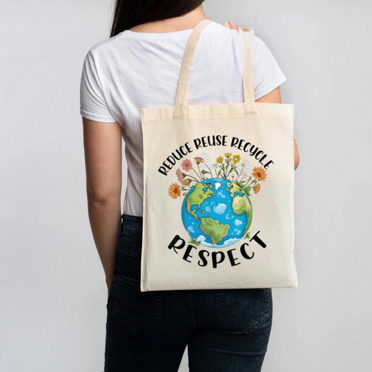 Reduce Reuse Recycle Respect Earth Day Teacher Girl Women Canvas Tote Bag, trending gift Reduce Reuse Recycle Respect Earth Day Teacher Girl Women Canvas Tote Bag, trending gift