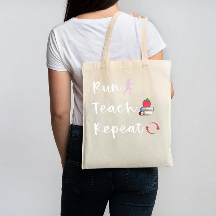 Run Teach Repeat Teacher Running Saying Slogan Runner Canvas Tote Bag, trending gift Run Teach Repeat Teacher Running Saying Slogan Runner Canvas Tote Bag, trending gift