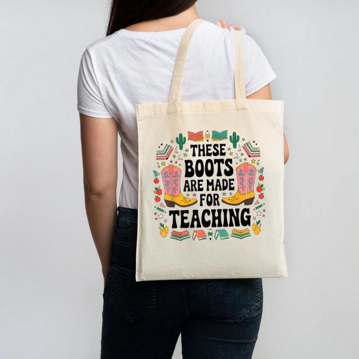 These Boots Are Made Teaching Western Cowboy Teacher Canvas Tote Bag