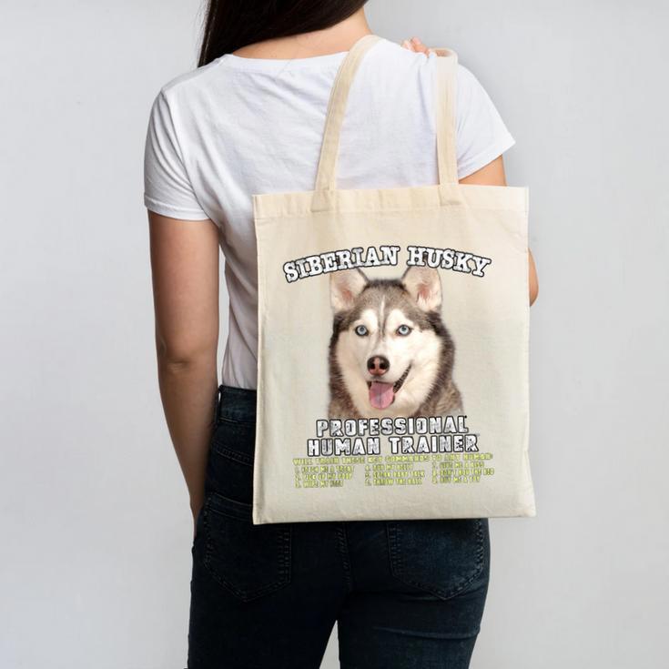 Siberian Husky Professional Human Trainer Canvas Tote Bag, trending gift