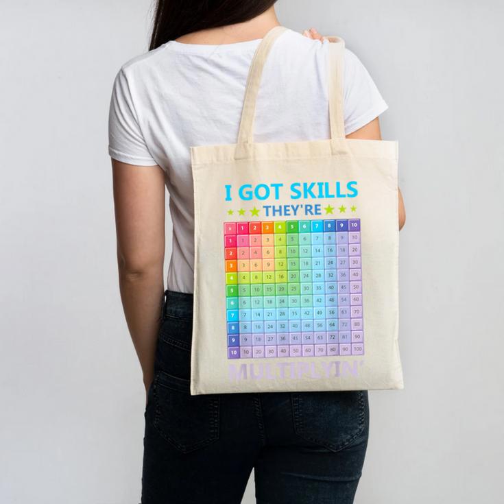 I Got Skills They'Re Multiplying Math Teacher Students Canvas Tote Bag, trending gift I Got Skills They'Re Multiplying Math Teacher Students Canvas Tote Bag, trending gift