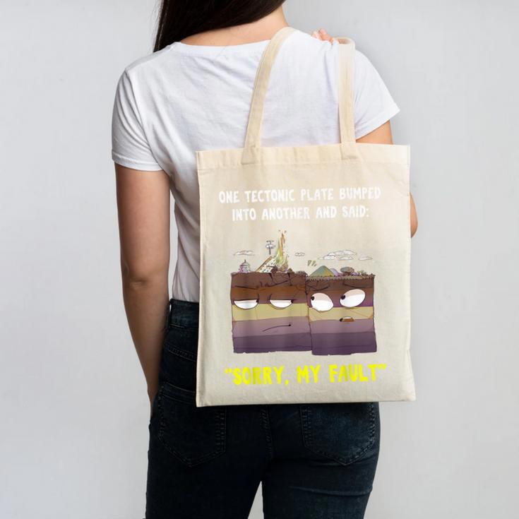 Sorry My Fault Earthquake Tectonic Plate Science Teacher Pun Canvas Tote Bag, Science Teacher Gifts, trending gift Sorry My Fault Earthquake Tectonic Plate Science Teacher Pun Canvas Tote Bag, Science Teacher Gifts, trending gift