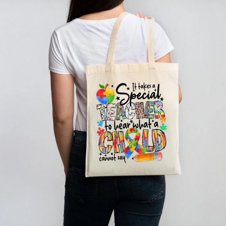 It Takes A Special Teacher To Hear What A Child Cannot Say Canvas Tote Bag