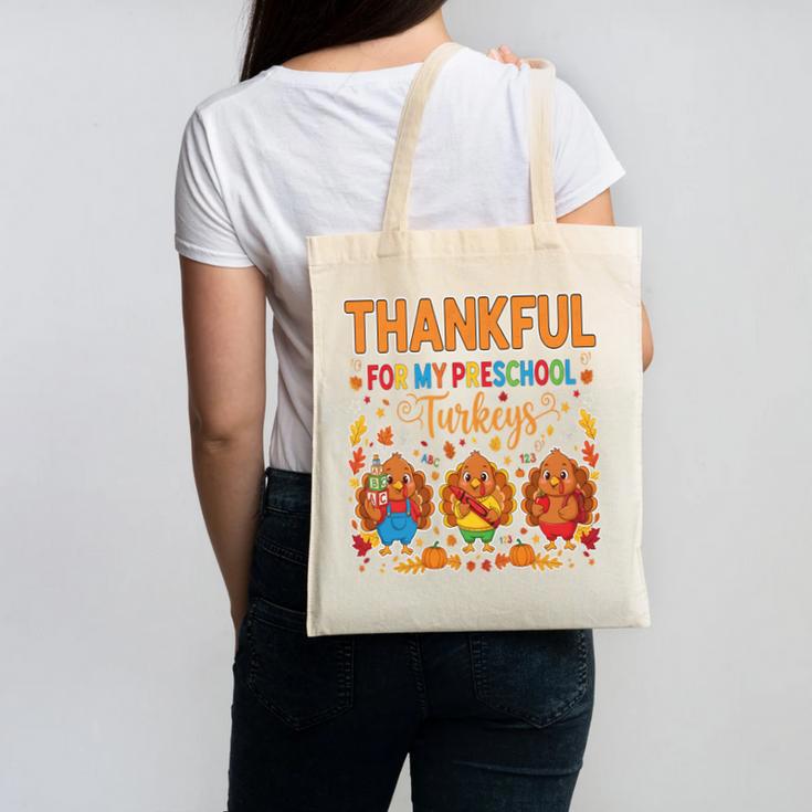 Teach Thanksgiving Teacher Thankful For My Preschool Turkeys Canvas Tote Bag
