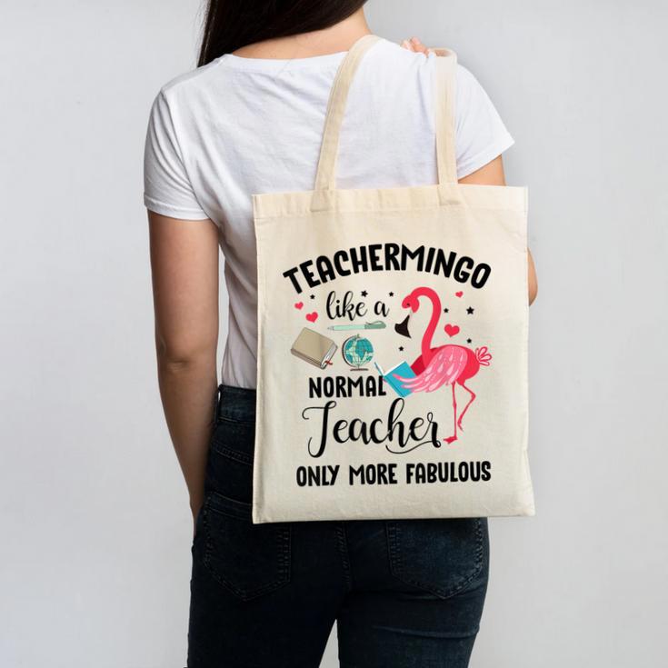 Teachermingo Like A Normal Teacher Only More Fabulous Canvas Tote Bag