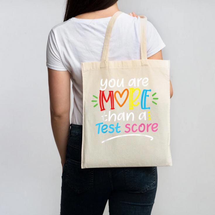 Test Day Teacher Shirt You Are More Than a Test Score Women Canvas Tote Bag, trending gift