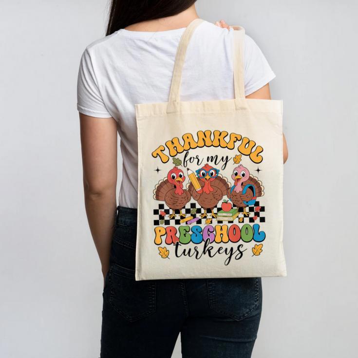 Thankful For My Preschool Turkeys Thanksgiving Teacher Fall Canvas Tote Bag
