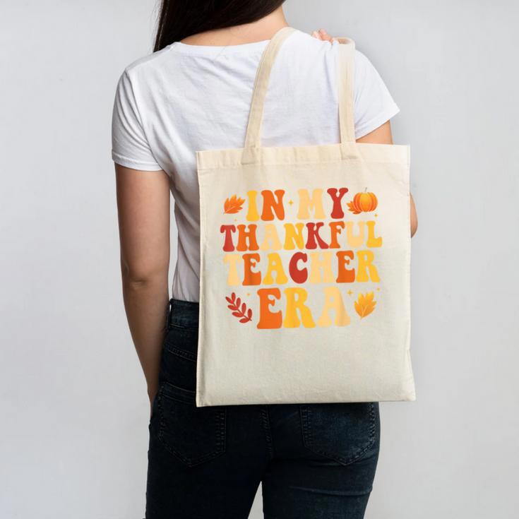 In My Thankful Teacher Era Autumn Thanksgiving Fall Season Canvas Tote Bag, trending gift