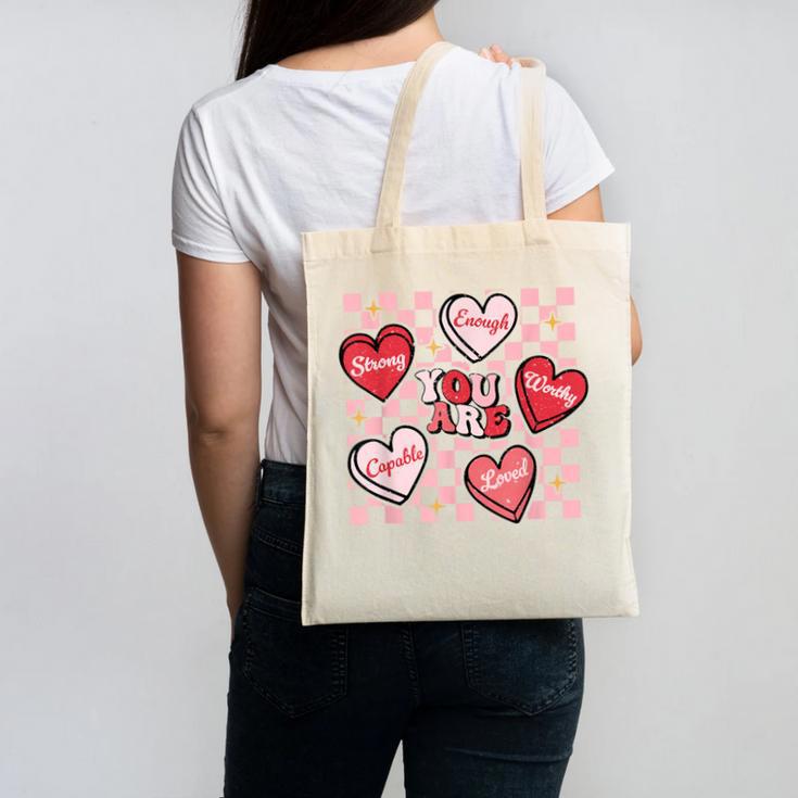 Valentine You Are Loved Worthy Enough Candy Heart Teacher For Men Women Girls Kids Canvas Tote Bag, trending gift Valentine You Are Loved Worthy Enough Candy Heart Teacher For Men Women Girls Kids Canvas Tote Bag, trending gift