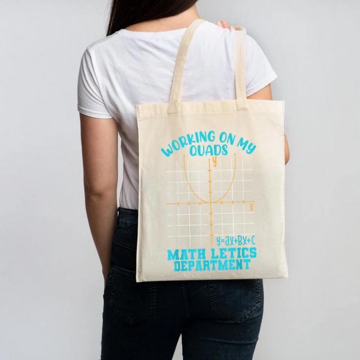 Working On My Quads Algebra Math Teacher Humor Canvas Tote Bag, trending gift Working On My Quads Algebra Math Teacher Humor Canvas Tote Bag, trending gift